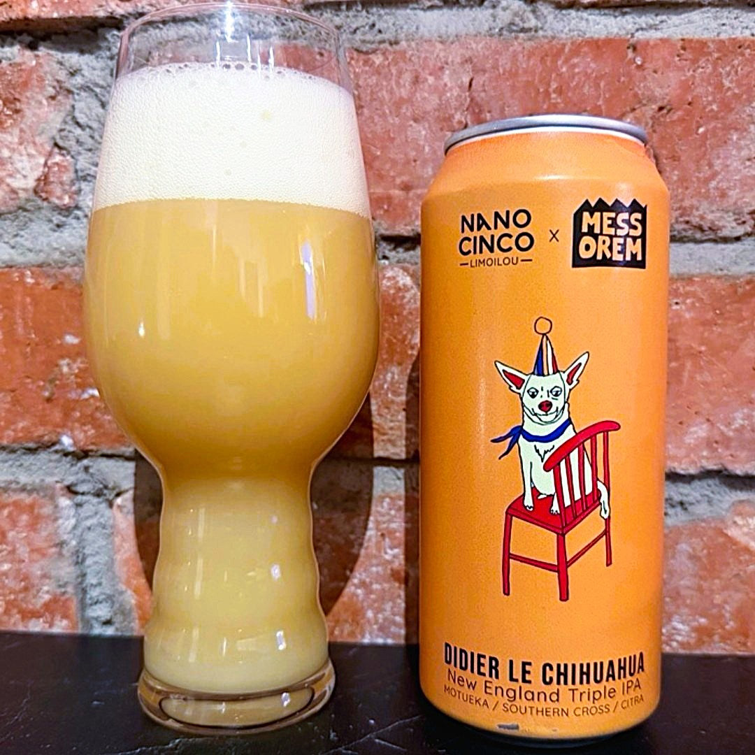 Nano Cinco x Messorem - Didier Le Chihuahua Triple New England IPA
