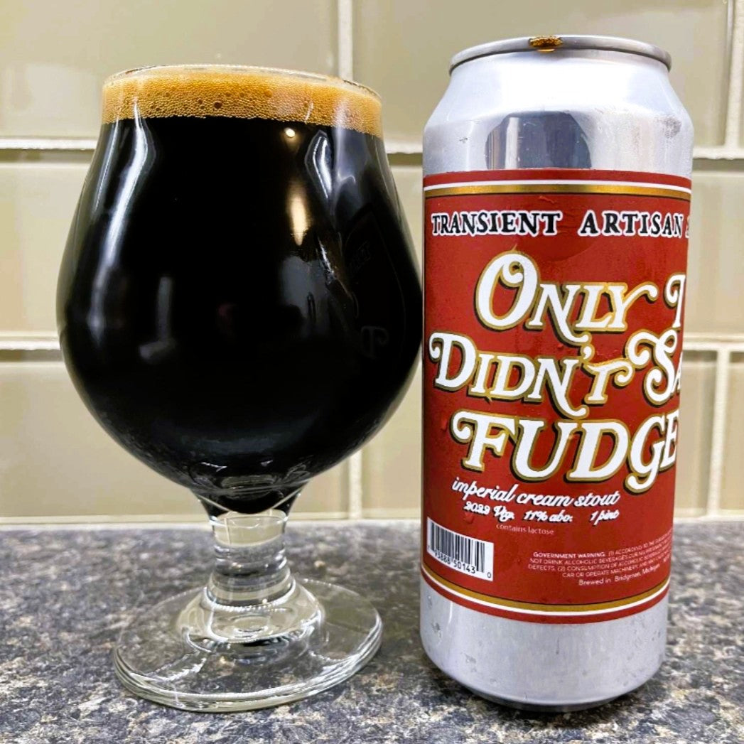 Transient Artisan Ales - Only I Didn’t Say Fudge Milk Pastry Stout