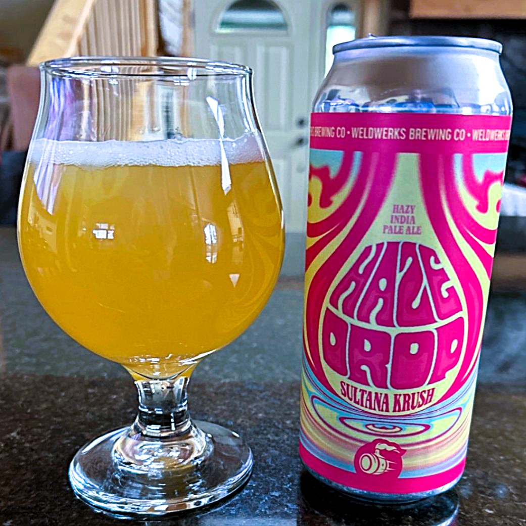 WeldWerks - Haze Drop: Sultana Krush New England IPA