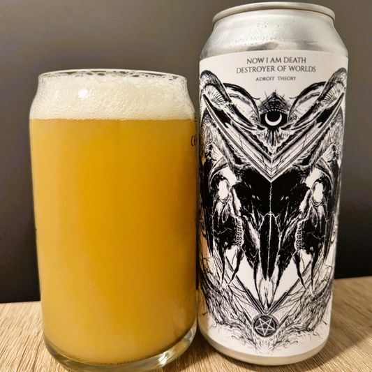 Adroit Theory - Now I am Death, Destroyer of Worlds (White Label, Ghost NOW I AM DEATH) Triple New England IPA